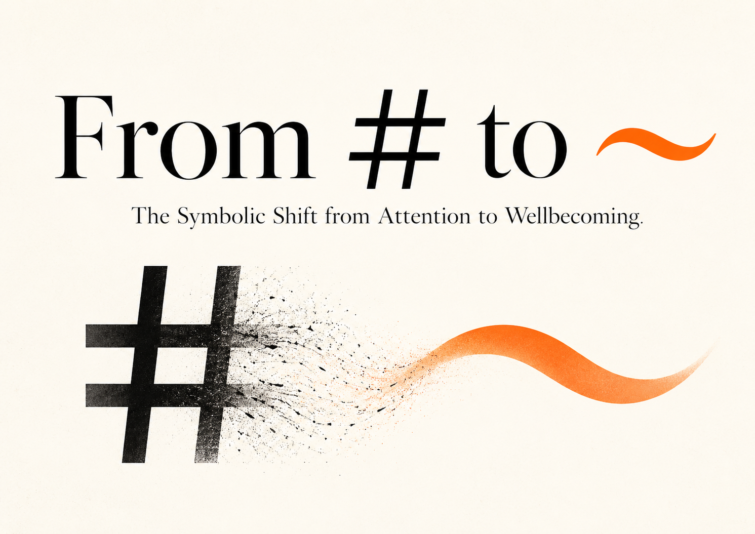 Symbolic shift from hashtag to tilde